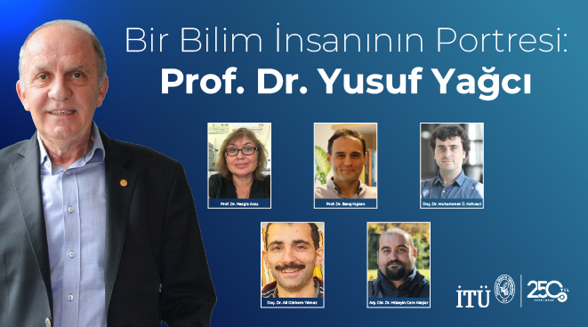 Bir Bilim İnsanının Portresi: Prof. Dr. Yusuf Yağcı Görseli