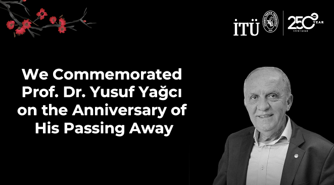 We commemorated Prof. Dr. Yusuf Yağcı on the Anniversary of His Passing Away Görseli