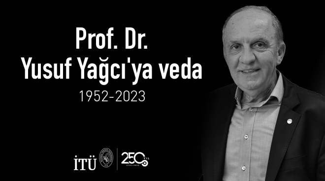 İTÜ Öğretim Üyesi, Dünyaca Tanınan Bilim İnsanı Prof. Dr. Yusuf Yağcı Hayata Veda Etti Görseli